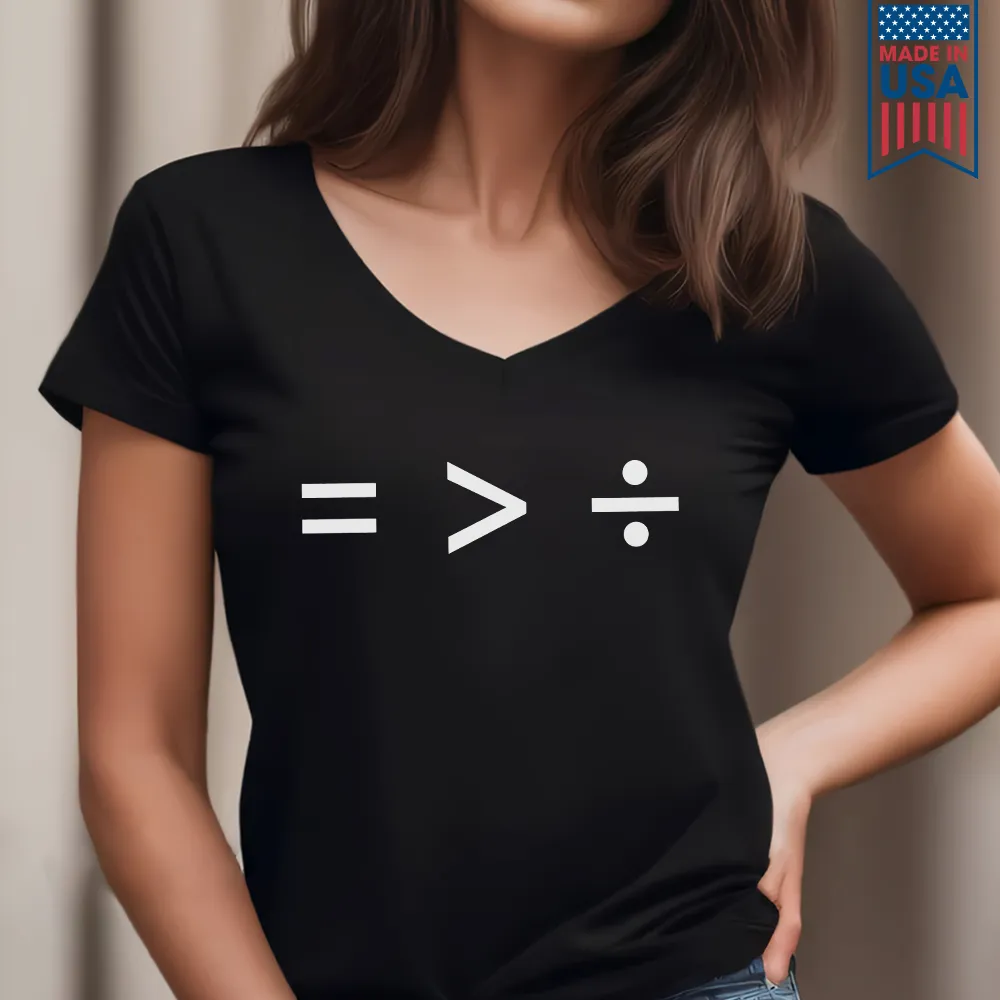 Equality Is Greater Than Division Book Lovers Gift Women's V-neck T-shirt TSVB372
