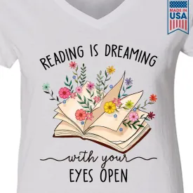 Reading Is Dreaming With Your Eyes Open Book Lovers Gift Women's V-neck T-shirt TSVW365